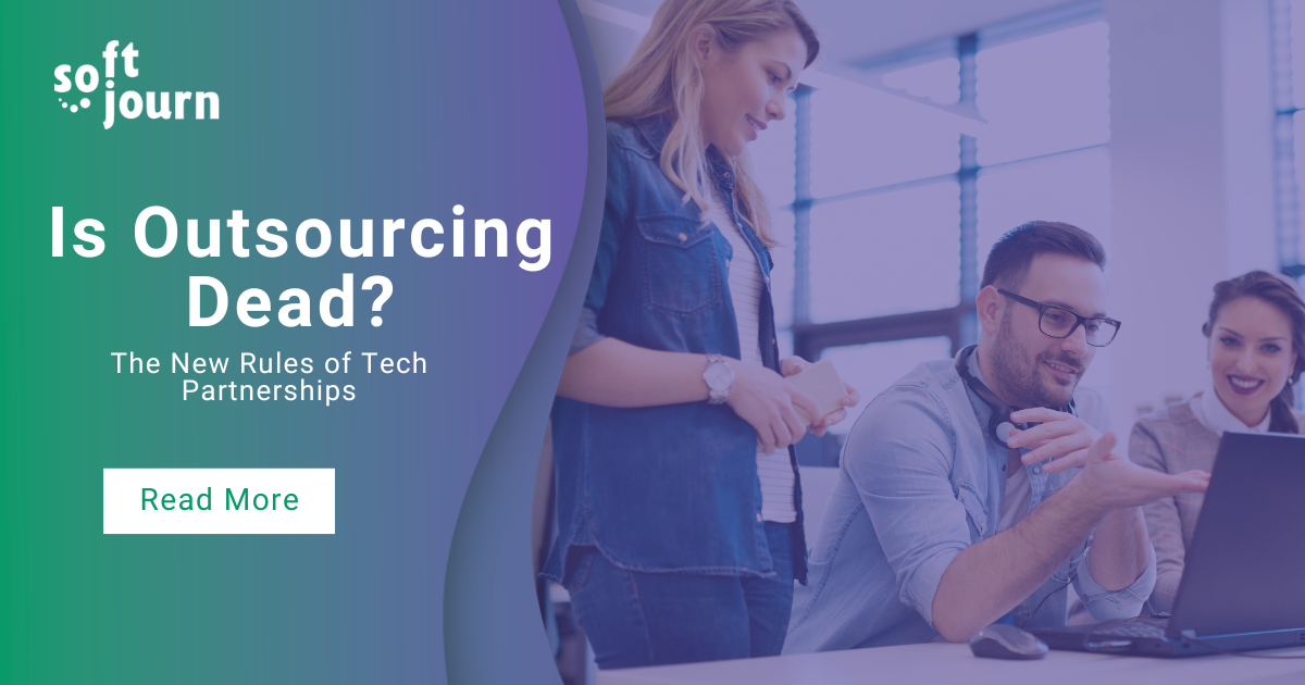 Is Outsourcing Dead? The New Rules of Tech Partnerships in 2026