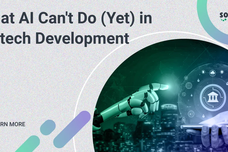 What AI Can't Do (Yet) in Fintech Development